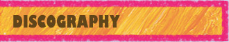 DISCOGRAPHY
